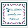 cross stitch pattern Only One Childhood