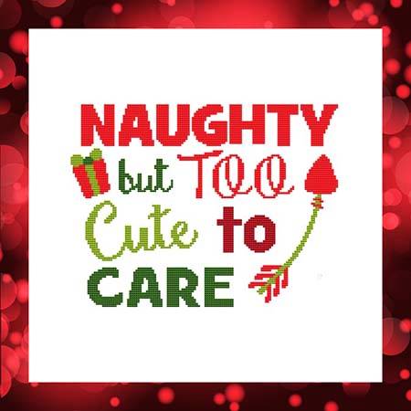 cross stitch pattern NAUGHTY but TOO Cute to CARE