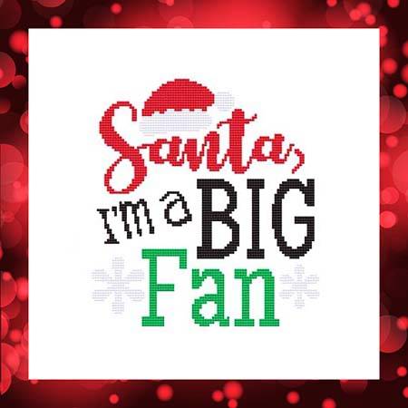 cross stitch pattern Santa, I'm A Big Fan