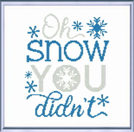 cross stitch pattern Oh Snow you Didn't