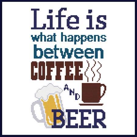 cross stitch pattern Life Is What Happens Between Coffee Beer