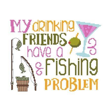 cross stitch pattern My Drinking Friends - Fishing Problem