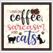 cross stitch pattern I Run On Coffee, Sarcasm and Cats